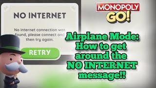 Airplane Mode not working? Here’s how to get around that NO INTERNET message!! #monopolygo