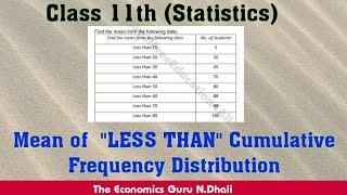 Arithmetic Mean l "Less Than" Cumulative Frequency Distribution l Calculation of mean