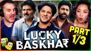 LUCKY BASKHAR (Part 1/3) Movie Reaction! | Dulquer Salmaan | Meenakshi Chaudhary | Tinnu Anand