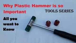 Why Plastic hammer is Important.