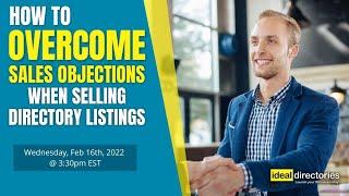 How to Overcome Sales Objections When Selling Directory Listings