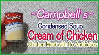 Campbell's Condensed Soup Cream of Chicken - Great for Cooking, Chicken Meat with No Antibiotics