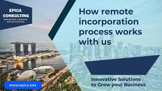 How remote incorporation process works with Epica