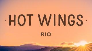 [1 Hour] Rio - Hot Wings (Lyrics) | I wanna party New Song 2023