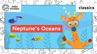 Learn Sea Animals with Toddlers | Baby's Under The Sea Adventure | Neptune's Ocean | Baby Einstein