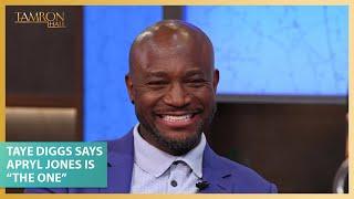 Taye Diggs Says Apryl Jones Is “The One”