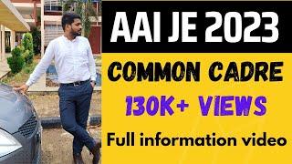 Everything you need to know about AAI JE COMMON CADRE 2023 