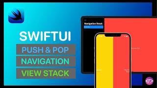 Programmatically Push and Pop Views in SwiftUI using NavigationStackView similar to UIKit Navigation