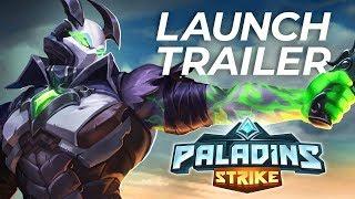 Paladins Strike - Launch Trailer -  Available Now!