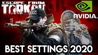 Best Tarkov NVIDIA Settings 2020 Patch 0.12