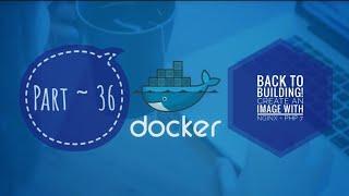 36. Back to building! Create an image with Nginx + PHP 7 || Docker, From Zero To Hero