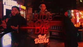 Raf Davis - Ride Or Die (Official Music Video)