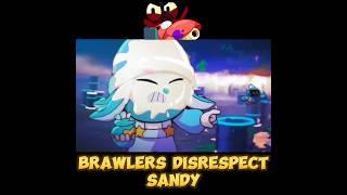 Brawlers disrespect Sandy#shorts #brawl #brawlstars #update #newbrawler#sandy #memes #freebrawlers