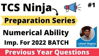 TCS Ninja Preparation | Numerical Ability Previous Year Questions | Important for 2022 Batch PART-1