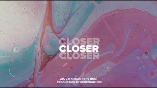 FREE| Lauv x Khalid Type Beat 2019 "Closer" | Guitar R&B Pop Instrumental