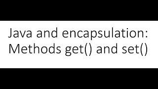 Java - access to variable using methods get и set, private variables