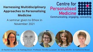 Harnessing Multidisciplinary Approaches to Personalising Medicine