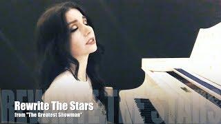 Rewrite the stars (The Gratest Showman) - Piano Cover by Elena Minina