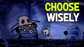 You Didn't Know You Had THIS Choice In Hollow Knight