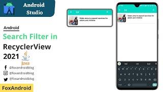 Filter Recyclerview using Search View || Implement Search View in Recyclerview || 2021 || Foxandroid