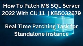 How To Patch MS SQL Server 2022 With CU 11 | KB5032679 #sqlserver2022