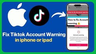 How to fix TikTok Account warning issue 2025