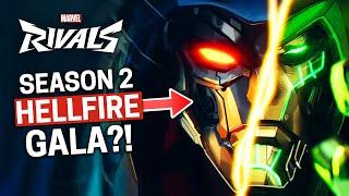 Marvel Rivals Season 2 is the HELLFIRE GALA?! WTF!