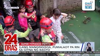 24 Oras Weekend Part 1 - Mga landfall ng Pepito; kabi-kabilang pinsala at epekto ng super...; atbp.