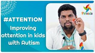 #Attention - Improving Attention In kids With Autism | Pinnacle Blooms Network