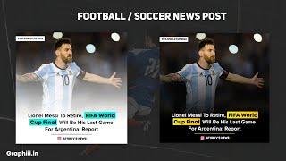  how to make Football / soccer news post for social media | fifa news post