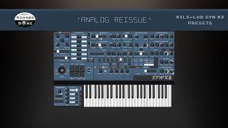 SoundsDivine  'Analog Reissue' - Xils-Lab Syn'X