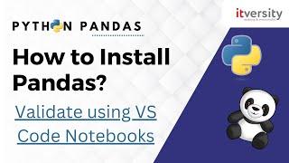 How to Install Pandas and Validate using VS Code Notebooks | #Python #Pandas #VSCode