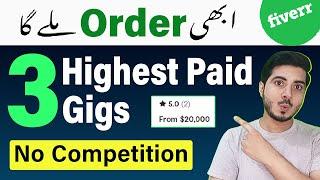 3 Highest Earning and Low Competition Gigs on Fiverr | Best Low Competition Fiverr Gigs