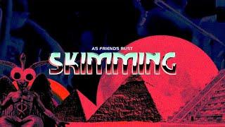 AS FRIENDS RUST - Skimming (Official Music Video)