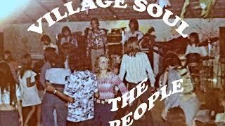 Village Soul by The People!