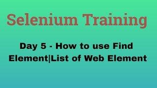 Selenium Training # 5 | How to use FindElement | List of WebElement (FindElements) | NATASA Tech