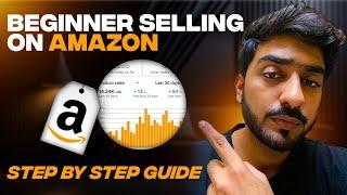 How To Sell On Amazon For Beginners ( Step By Step Guide For Beginner )
