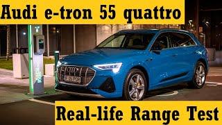 2022 Audi e-tron 55 quattro real-life range test