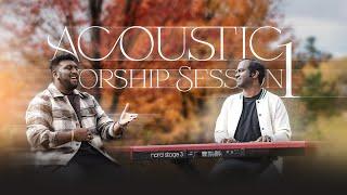 Acoustic Worship Session 1 | (ft. Hans Isaac)