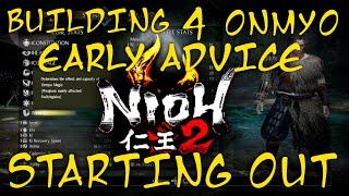 Nioh 2 Onmyo Build Early - Best Starter Guardian, Stats, Weapons + 1st skill - Nioh 2 Magic Build