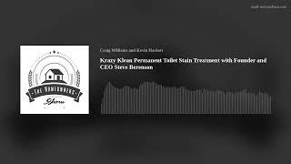 Krazy Klean Permanent Toilet Stain Treatment with Founder and CEO Steve Berenson