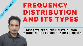 6: Frequency Distribution Types of Frequency Distribution Discrete and Continuous In Urdu Hindi