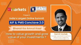 How to value growth and grow value of your investments | AIF & PMS Conclave 2.0 #aifpms