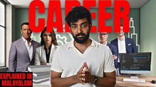 Career | Explained in Malayalam