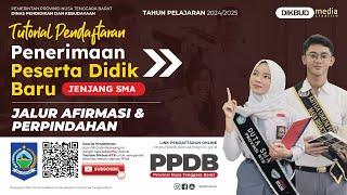 Tutorial Pendaftaran PPDB SMA Jalur Afirmasi & Perpindahan Orang Tua