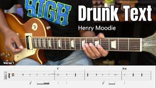 Drunk Text - Henry Moodie - Guitar Instrumental Cover + Tab