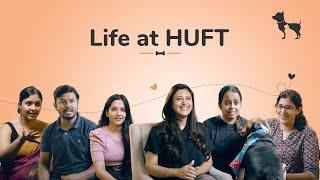 #LifeatHUFT Welcome to the HUFT Family