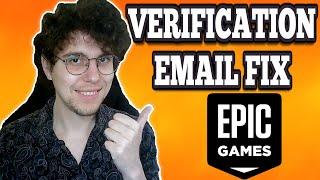 Epic Games Not Sending Verification Email FIX