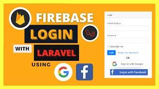 Login with Google or Facebook using Laravel with Firebase