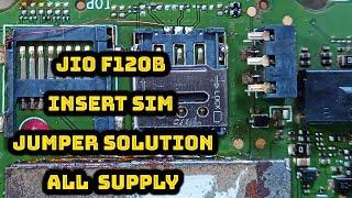 Jio F120B Insert sim solution | jio f120b sim connector jumper ways | jio f120b sim not working